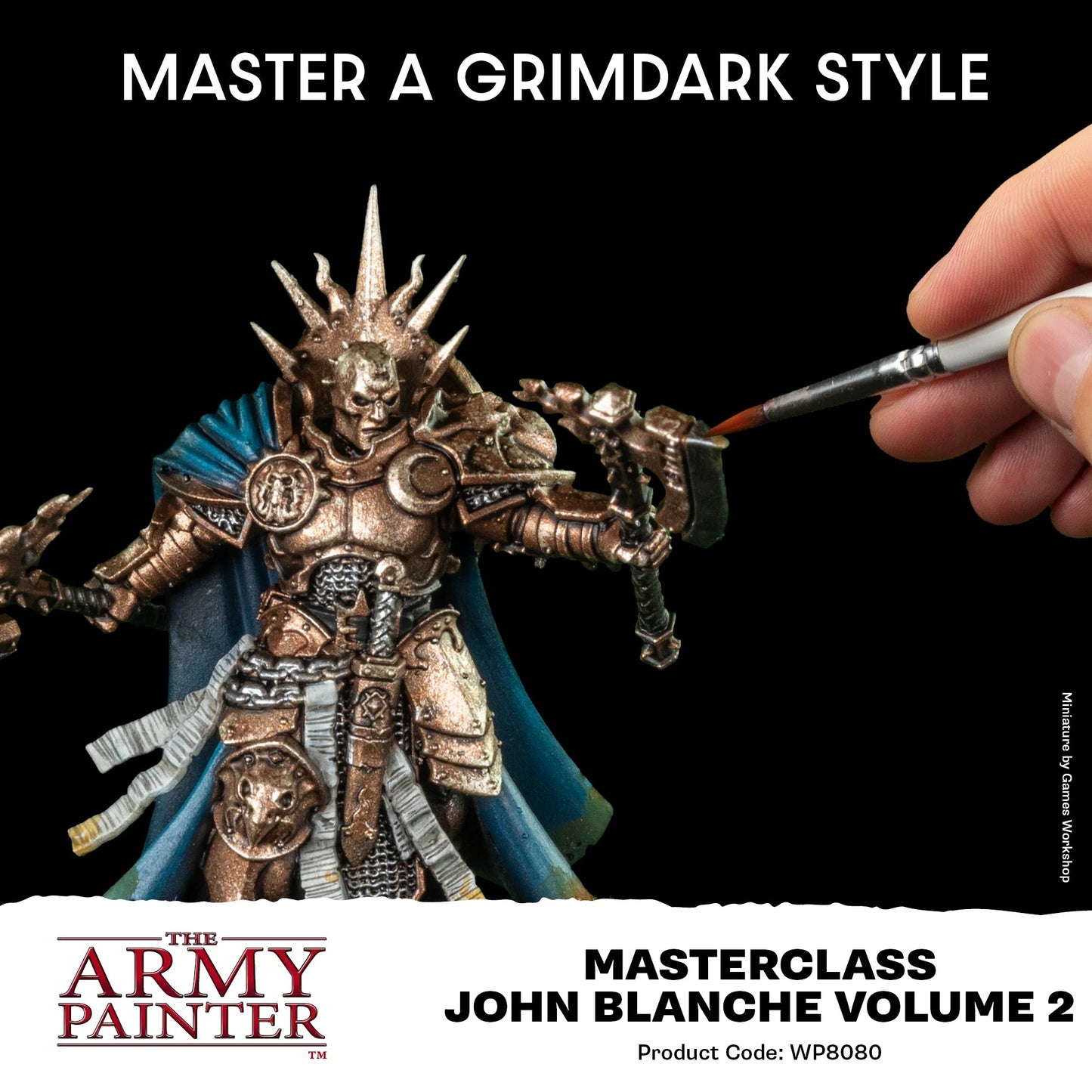 Army Painter - Masterclass: John Blanche Volume 2